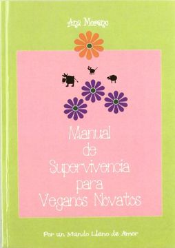 portada Manual de Supervivencia Para Veganos Novatos (in Spanish)