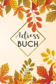 portada Adressbuch Herbst: Kontaktbuch A5 zum eintragen von Adressen und Telefonnummern - Telefonbuch - Geschenk Frauen (en Alemán)