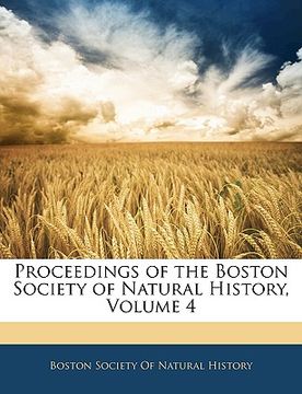 portada proceedings of the boston society of natural history, volume 4