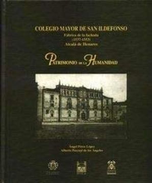 portada Guia Historica del Colegio Mayor de san Ildefonso, Universidad de Alcala de Henares (Spanish Edition)