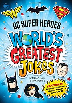 portada DC Super Heroes World's Greatest Jokes: Featuring Batman, Superman, Wonder Woman, and More!