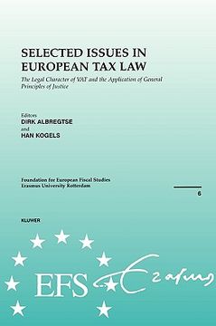 portada european fiscal studies selected issues in european tax law: the legal character of vat and the application of principles (en Inglés)
