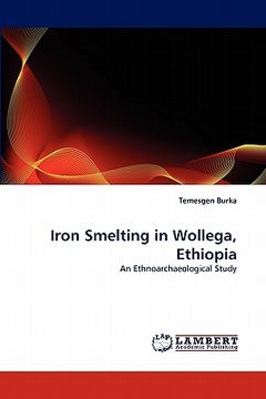 portada iron smelting in wollega, ethiopia (in English)