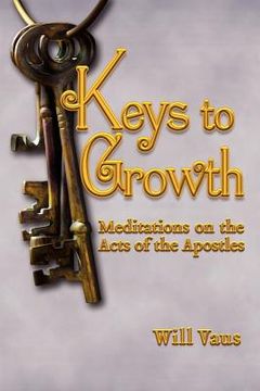 portada keys to growth: meditations on the acts of the apostles (en Inglés)