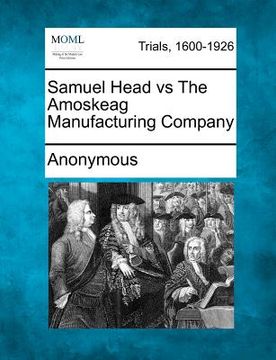 portada samuel head vs the amoskeag manufacturing company