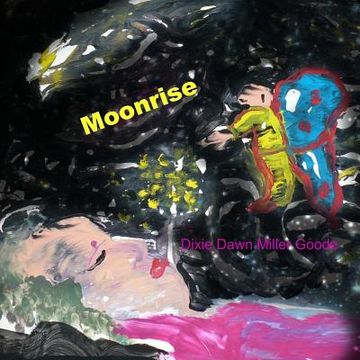 portada Moonrise: A Love Song For My Babies (en Inglés)