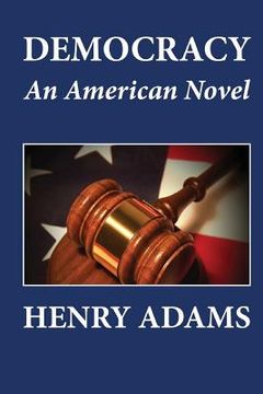 portada Democracy, An American Novel (in English)