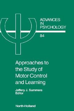 portada approaches to the study of motor control and learning
