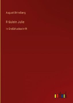 portada Fräulein Julie: In Großdruckschrift (en Alemán)