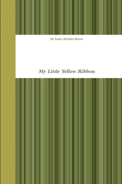 portada My Little Yellow Ribbon (en Inglés)