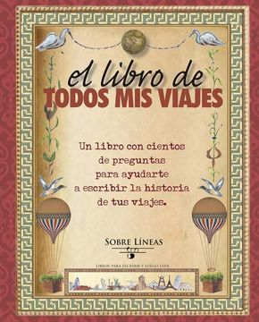 portada El Libro de Todos mis Viajes (in Spanish)
