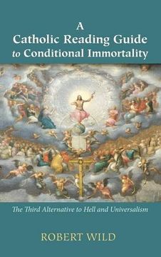 portada A Catholic Reading Guide to Conditional Immortality (en Inglés)