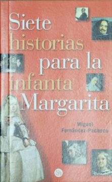 portada Siete Historias Para la Infanta Margarita