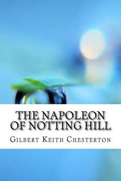 portada The Napoleon of Notting Hill (en Inglés)