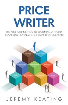 portada Price Writer: The Nine-Step Method to Becoming a Highly Successful General Insurance Pricing Leader (en Inglés)
