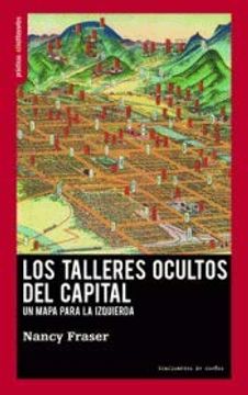 portada Los Talleres Ocultos del Capital (in Spanish)