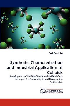 portada synthesis, characterization and industrial application of colloids (en Inglés)