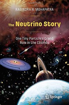portada The Neutrino Story: One Tiny Particle's Grand Role in the Cosmos (in English)