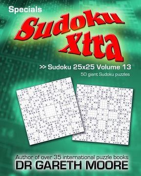 portada Sudoku 25x25 Volume 13: Sudoku Xtra Specials (en Inglés)