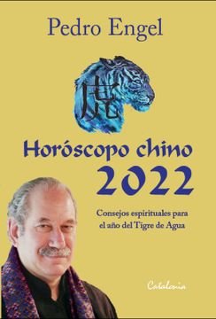 portada Horóscopo Chino 2022. Consejos Espirituales Para el año del Tigre de Agua (in Spanish)
