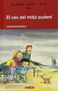 portada El Cas Del Mitjó Pudent (QUATRE AMICS I MIG)