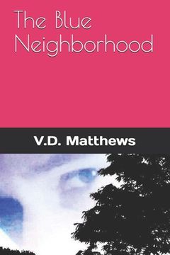 portada The Blue Neighborhood (en Inglés)