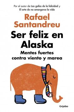 portada Ser Feliz en Alaska (in Spanish)