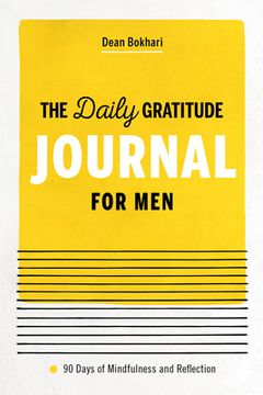 portada The Daily Gratitude Journal for Men: 90 Days of Mindfulness and Reflection (en Inglés)