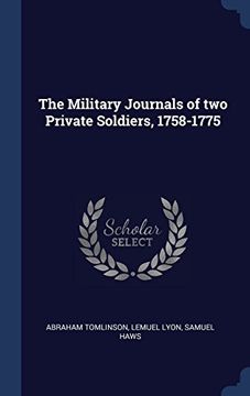 portada The Military Journals of two Private Soldiers, 1758-1775