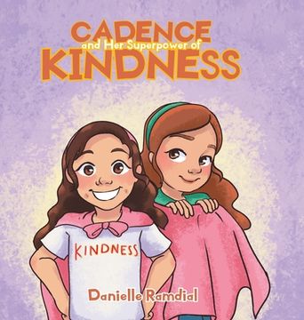 portada Cadence and Her Superpower of Kindness (en Inglés)