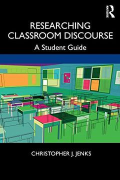 portada Researching Classroom Discourse: A Student Guide (in English)