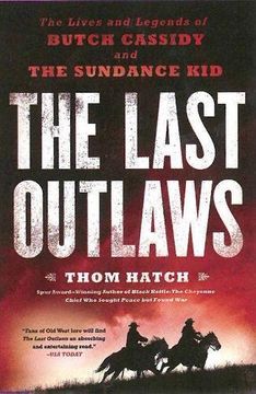 portada The Last Outlaws: The Lives and Legends of Butch Cassidy and the Sundance kid (in English)
