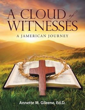 portada A Cloud of Witnesses: A Jamerican Journey (en Inglés)