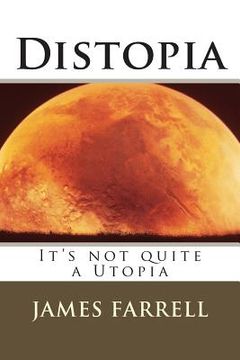 portada Distopia: It's not quite a Utopia (en Inglés)