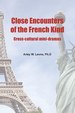 portada Close Encounters of the French Kind: Cross-Cultural Mini-Dramas (in English)