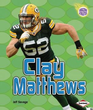 portada Clay Matthews (Amazing Athletes) (en Inglés)