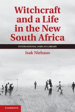 portada witchcraft and a life in the new south africa