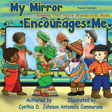 portada My Mirror Encourages Me (French): Knowing That You're Wonderfully Made (in French)