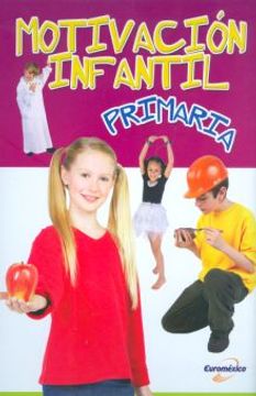 portada Motivacion Infantil Primaria / pd. (Incluye cd)