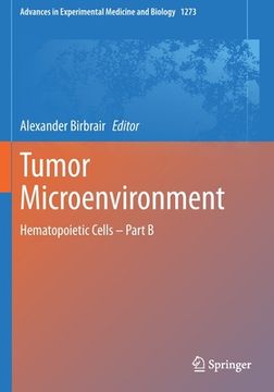 portada Tumor Microenvironment: Hematopoietic Cells - Part B (en Inglés)