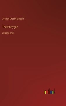 portada The Portygee: in large print (in English)