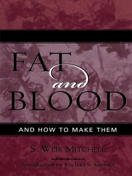 fat and blood: and how to make them (en Inglés)