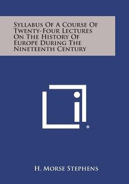 portada Syllabus of a Course of Twenty-Four Lectures on the History of Europe During the Nineteenth Century (in English)