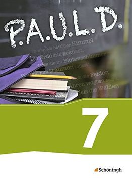 portada P. A. U. L. D. - Persönliches Arbeits- und Lesebuch Deutsch - für Gymnasien und Gesamtschulen - Neubearbeitung: Schülerbuch 7 (in German)