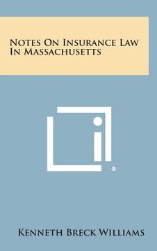 portada Notes on Insurance Law in Massachusetts