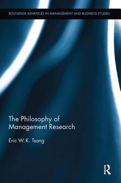 portada The Philosophy of Management Research (Routledge Advances in Management and Business Studies) (en Inglés)