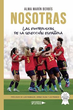 portada Nosotras: Las Futbolistas de la Seleccion Española (in Spanish)