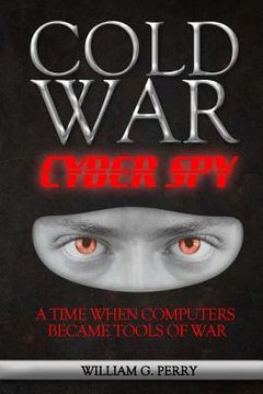 portada Cold War Cyber Spy (en Inglés)