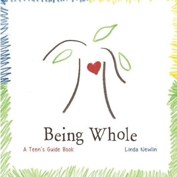 portada Being Whole: A Teen's Guide Book