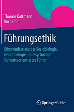 portada Führungsethik: Erkenntnisse aus der Soziobiologie, Neurobiologie und Psychologie für Werteorientiertes Führen (en Alemán)